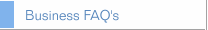 Business FAQ's