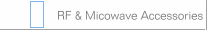 RF & Micowave Accessories
